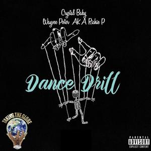 Dance Drill (feat. Crystalbaby) (Explicit)