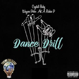 Dance Drill (feat. Crystalbaby) [Explicit]