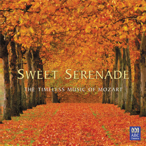 Sweet Serenade - The Timeless Music Of Mozart