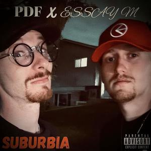 Suburbia (feat. PDF) (Explicit)