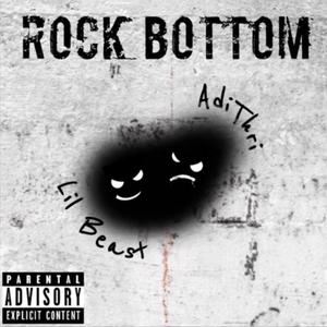 Rock Bottom (feat. Adithri) [Explicit]