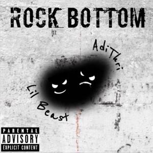 Rock Bottom (feat. Adithri) (Explicit)