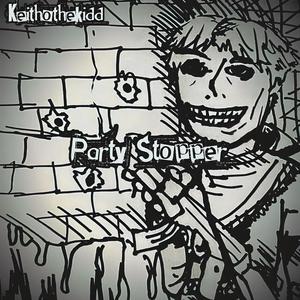 Party Stopper (Explicit)