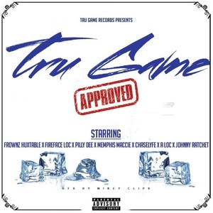 Tru Game Approved (Explicit)