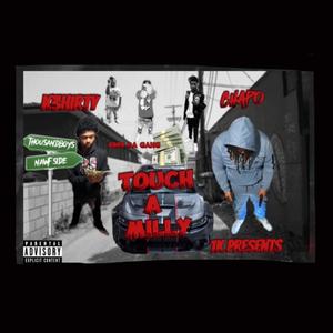 Touch A Milly (Explicit)