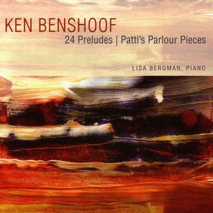 ken Benshoof - 24 Peludes/ Patti's Parlour Pieces