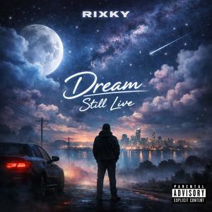 Dream Still Live (Live|Explicit)