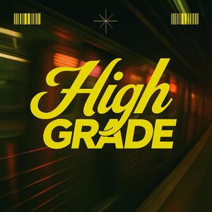 High Grade (Explicit)