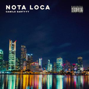 Nota loca (Explicit)