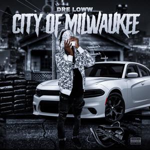 City of Milwaukee (Explicit)