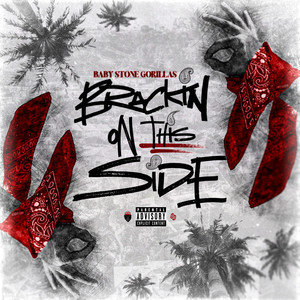 Brackin On This Side (Explicit)