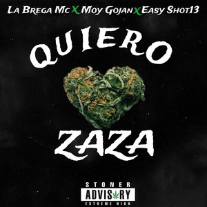 Quiero Zaza (Explicit)