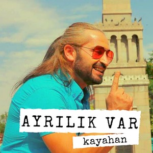 Ayrılık Var