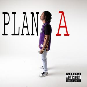 PLAN A (Explicit)