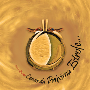 Cenas da Próxima Estrofe