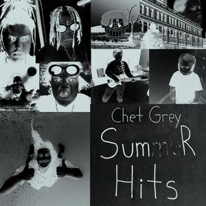 Sum R hits (the complete works of Chet Grey) [Explicit]