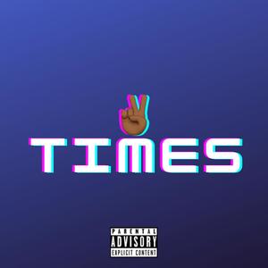 Two Times(feat. C4) (Explicit)