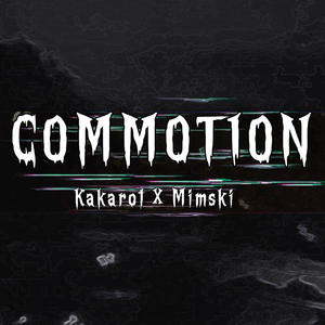 Commotion (Explicit)