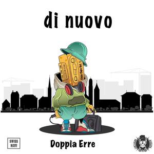 di nuovo (feat. Doppia Erre, Belzzebueb & Dj Eff) (Explicit)