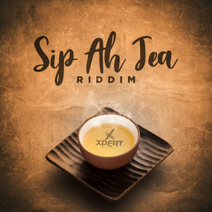 Sip ah Tea Riddim