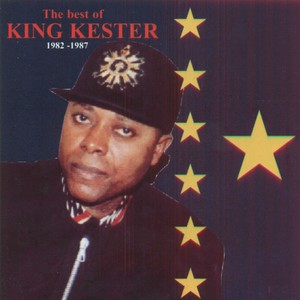 The Best of King Kester (1982-1987)