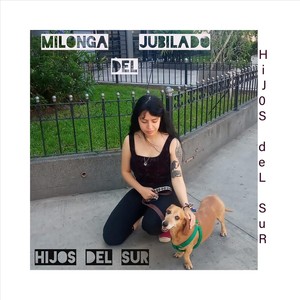 Milonga del Jubilado (feat. Martin Rago & Nahuel Nicolas Lopez)