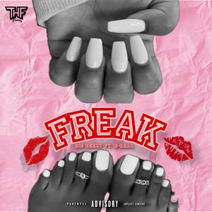 FREAK (feat. D REAL) (Explicit)