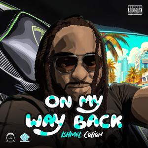 On My Way Back (Explicit)