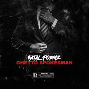 Ghetto Spokesman (feat. K-Face & Animaul) [Explicit]