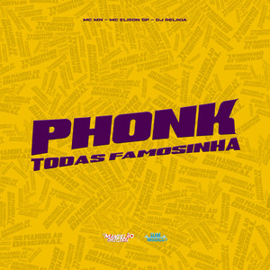 Phonk Todas Famosinha (Explicit)