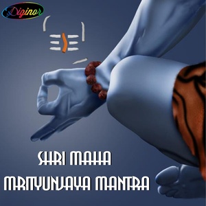 Shri Maha Mrityunjaya Mantra