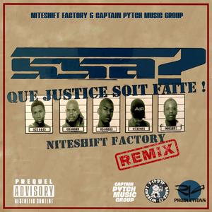 SSA Que Justice Soit Faite! (Remix) [Explicit]