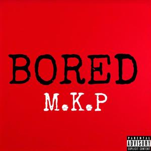 BORED. (Explicit)