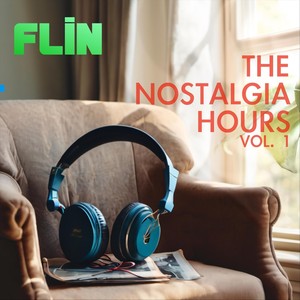 The Nostalgia Hours - Vol. 1