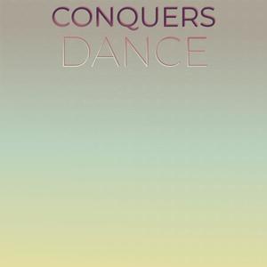 Conquers Dance