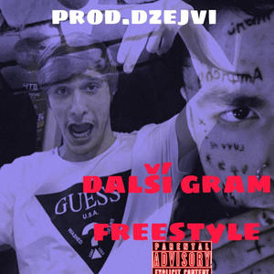 další gram FREESTYLE prod.Dzejvi (Explicit)