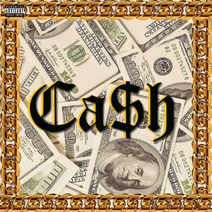CA$H(feat. Xrchy) (Explicit)