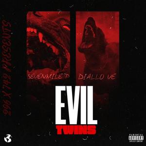 Evil Twins (Explicit)