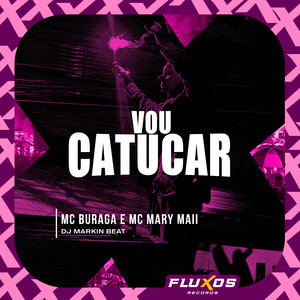 Vou Catucar (Explicit)