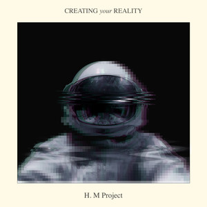 Creating your reality