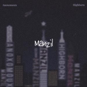 Manzil (feat. HIGH-BORN)