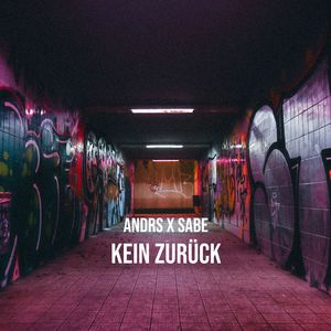 Kein Zurück (Explicit)