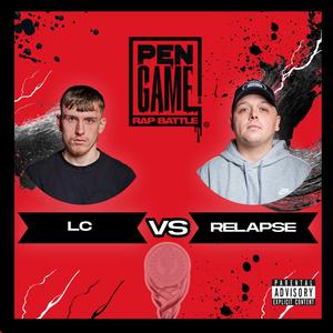 Relapse Round 1 Vs LC (feat. Relapse) (Explicit)