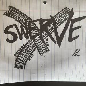 Swerve (Explicit)