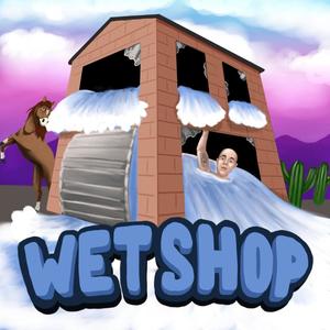 Wetshop (Explicit)