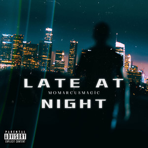 Late at Night (Explicit)