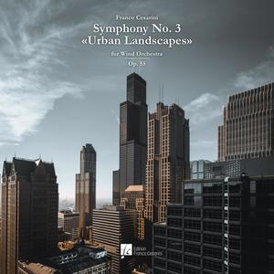 Urban Landscapes, Symphony No. 3, Op. 55