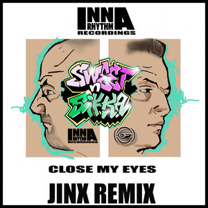 Close My Eyes (Jinx Remix)