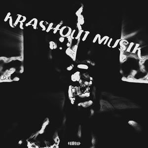 krashout musik (Explicit)