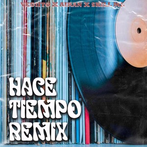 Hace Tiempo (Remix)